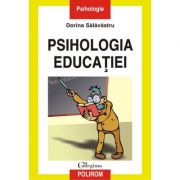 Psihologia educatiei – Dorina Salavastru librariadelfin.ro imagine 2022