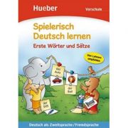 Spielerisch Deutsch lernen Erste Worter und Satze Vorschule Buch - Agnes Holweck, Bettina Trust