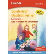Spielerisch Deutsch lernen Lernkrimi Das Monster im Schulkeller Buch mit MP3-Download - Annette Neubauer