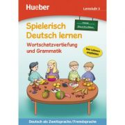 Spielerisch Deutsch lernen neue Geschichten Wortschatzvertiefung und Grammatik Lernstufe 3 - Marion Techmer, Maximilian Low