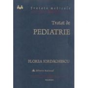 Tratat de pediatrie – Florea Iordachescu librariadelfin.ro poza 2022
