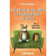 Un dulau si un arici la psihoterapie de cuplu. volumul 1. asteptari nerealiste - laura panazan