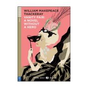 Vanity fair: a novel without a hero - william makepeace thackeray
