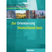Zur Orientierung Deutschland-Quiz Kopiervorlagen – Ulrich Remanofsky La Reducere de la librariadelfin.ro imagine 2021
