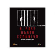 A fost odata comunism + CD - Georgeta Filitti