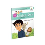 Cezar si pisoiul. clubul dislexicilor - nadine brun-cosme