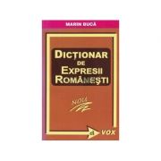 Dictionar de expresii romanesti – Marin Buca (Editia a II-a) librariadelfin.ro
