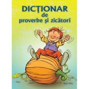 Dictionar de proverbe si zicatori – Diana Andreea Chirila librariadelfin.ro imagine 2022