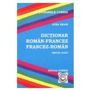 Dictionar roman-francez francez-roman - Aura Brais