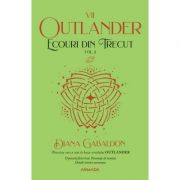 Ecouri din trecut volumul 2 (Seria Outlander, partea a 7-a, editia 2021) - Diana Gabaldon