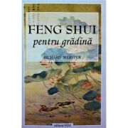 Feng shui pentru gradina - richard webster