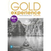 Gold Experience 2nd Edition B1+ Teacher’s Resource Book – Elaine Boyd librariadelfin.ro