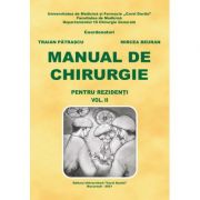 Manual de chirurgie pentru rezidenti, volumul 2 – Traian Patrascu, Mircea Beuran (volumul