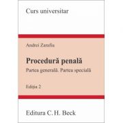 Procedura penala. Partea generala. Partea speciala. Editia 2 – Andrei Zarafiu Carti drept. Carti drept penal imagine 2022