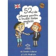 52 de jetoane pentru a invata limba engleza - Sandra Lebrun, Loic Audrain