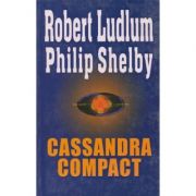 Cassandra compact – Robert Ludlum de la librariadelfin.ro imagine 2021