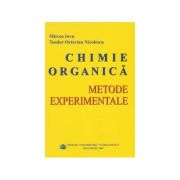 Chimie organica. Metode experimentale – Mircea Iovu, Teodor Octavian Nicolescu Stiinte. Stiinte Exacte imagine 2022