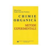 Chimie organica. metode experimentale - mircea iovu, teodor octavian nicolescu