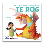 Cum sa-ti inveti dragonul sa spuna te rog - eleonora fornasari