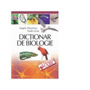 Dictionar de biologie – Angela Alexeiciuc, Vasile Grati Enciclopedii Dictionare si Atlase imagine 2022