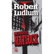 Documentul matlock - robert ludlum