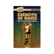 Exercitii de magie - Emil Strainu