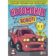 Marea carte de colorat. Automobile si Roboti librariadelfin.ro