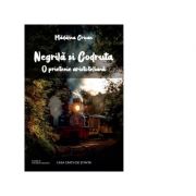 Negrila si codruta. o prietenie aristoteliana - madalina crisan