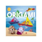 Origami 3, superdistractiv (carte cu activitati) Carti pentru Premii Scolare. Beletristica. Carti pentru copii imagine 2022