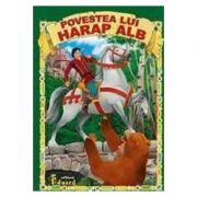 Povestea lui Harap Alb - Ion Creanga