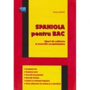 Spaniola pentru Bac – Victoria Sepciu Auxiliare scolare. Auxiliare Clasa a 12-a. Bacalaureat Clasa 12. Limbi straine Clasa 12 imagine 2022