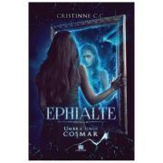 Umbra unui cosmar. Seria Ephialte. Vol. 3 - Cristinne C. C.