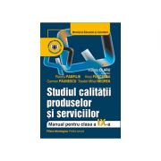 Studiul calitatii produselor si serviciilor. Manual pentru clasa a 9-a – Marieta Olaru 9-a imagine 2022
