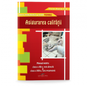 Asigurarea calitatii. Manual pentru clasa a XII-a – Florina Roman Stan librariadelfin.ro imagine 2022