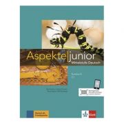 Aspekte junior C1, Kursbuch mit Audios und Videos. Mittelstufe Deutsch – Ute Koithan imagine 2022