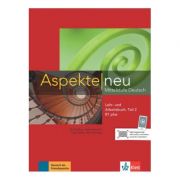Aspekte neu B1 plus, Lehr- und Arbeitsbuch mit Audio-CD, Teil 2. Mittelstufe Deutsch – Ute Koithan librariadelfin.ro imagine 2022 cartile.ro