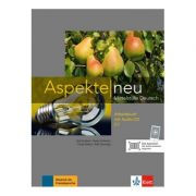 Aspekte neu C1, Arbeitsbuch mit Audio-CD. Mittelstufe Deutsch – Ute Koithan, Helen Schmitz, Tanja Sieber librariadelfin.ro