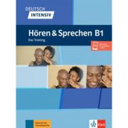 Deutsch intensiv Hören & Sprechen B1. Das Training. Buch + Audio – Arwen Schnack librariadelfin.ro