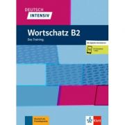Deutsch intensiv Wortschatz B2. Das Training. Buch + Online – Arwen Schnack Auxiliare scolare. Auxiliare Clasele 9-12. Limbi straine Clasele 9-12 imagine 2022