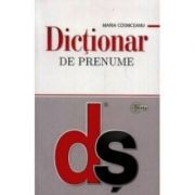 Dictionar de prenume – M. Cosniceanu librariadelfin.ro