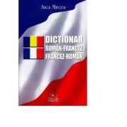 Dictionar roman-francez/francez-roman - anca mircea
