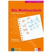 Die Mathearbeit, Buch mit Audio-Download. Lektüren für Jugendliche – Theo Scherling, Elke Burger librariadelfin.ro
