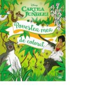 Disney. Cartea Junglei. Povestea mea de colorat librariadelfin.ro