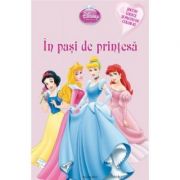 Disney princess - in pasi de printesa