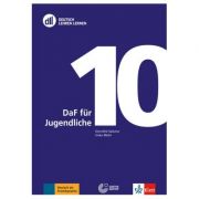 DLL 10: DaF für Jugendliche, Buch mit DVD. Deutsch als Fremdsprache – Imke Mohr, Dorothé Salomo librariadelfin.ro poza noua