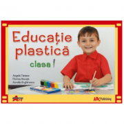 Educatie plastica. Manual pentru clasa I – Angela Tanase librariadelfin.ro imagine 2022
