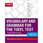 English for the TOEFL Test – Vocabulary and Grammar for the TOEFL Test – Ingrid Wisniewska imagine 2022