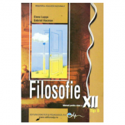 Manual filosofie de Tip B clasa a XII-a – Elena Lupsa librariadelfin.ro