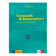 Grammatik & Konversation 1. Arbeitsblatter fur den Deutschunterricht – Olga Swerlowa 9-12 imagine 2022