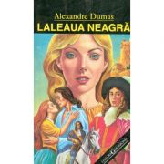Laleaua neagra – Alexandre Dumas librariadelfin.ro